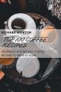 Top 100 Coffee Recipes - Preview