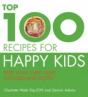 Top 100 Recipes For Happy Kids - Preview