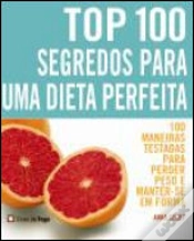 Capa do artigo Top 100 Segredos Para Uma Dieta Perfeita