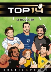 Top 14 Tome 2 : Le Bouclier