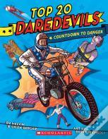 Top 20 Daredevils: Countdown To Danger