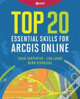 Top 20 Essential Skills For Arcgis Online