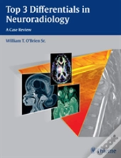 Top 3 Differentials In Neuroradiology