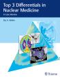 Top 3 Differentials In Nuclear Medicine - Preview