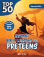 Top 50 Instant Bible Lessons For Preteens - Preview