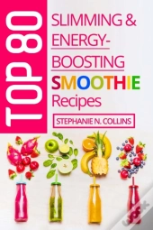 Top 80 Slimming   Energy-Boosting Smooth