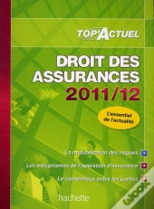 Top Actuel; Droit Des Assurances (Éditions 2011/2012)