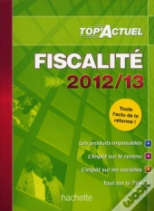 Top Actuel Fiscalite 2012 2013
