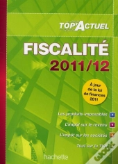 Top Actuel; Fiscalité (Éditions 2011/2012)