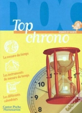 Top Chrono, La Mesure Du Temps Qui Passe