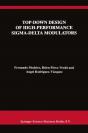 Top-Down Design Of High-Performance Sigma-Delta Modulators - Preview