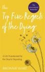 Top Five Regrets Of The Dying - Preview