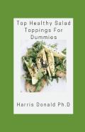Top Healthy Salad Toppings For Dummies