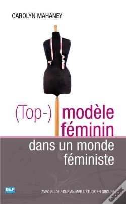 Capa do artigo (Top-) Modèle Féminin Dans Un Monde Féministe
