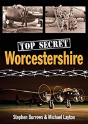 Top Secret Worcestershire - Preview