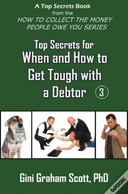 Capa do artigo Top Secrets For How And When To Get Tough With A Debtor