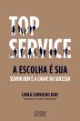 Top Service - A Escolha é Sua - Preview