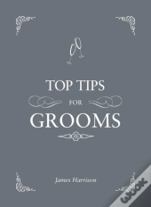 Top Tips For Grooms