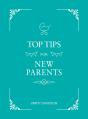 Top Tips For New Parents - Preview