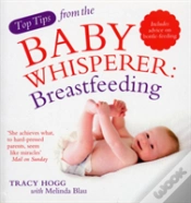 Capa do artigo Top Tips From The Baby Whisperer: Breastfeeding