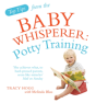 Top Tips From The Baby Whisperer: Potty Training - Preview