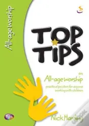 Top Tips On All-Age Worship