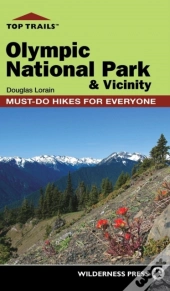 Top Trails: Olympic National Park And Vicinity