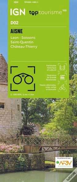 Capa do artigo Top100d02 : Aisne ; Laon - Soisson - Saint-Quentin - Château-Thierry