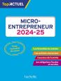 Top'Actuel : Micro-Entrepreneur (Édition 2024/2025) - Preview