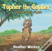 Topher The Gopher Wonderfully Made