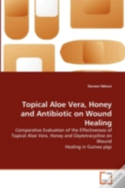 Capa do artigo Topical Aloe Vera, Honey And Antibiotic On Wound Healing