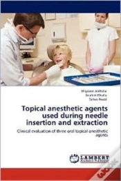 Capa do artigo Topical Anesthetic Agents Used During Needle Insertion And Extraction