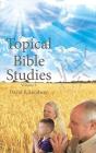 Topical Bible Studies - Preview