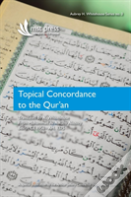 Topical Concordance To The Qur'An