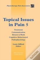Topical Issues In Pain 5