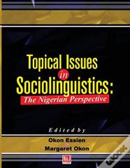 Topical Issues In Sociolinguistics
