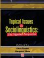 Topical Issues In Sociolinguistics - Preview