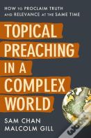 Topical Preaching In A Complex World