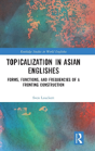 Topicalization In Asian Englishes - Preview