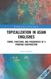 Topicalization In Asian Englishes