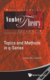 Topics And Methods In Q-Series