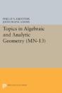 Topics In Algebraic And Analytic Geometry - Preview