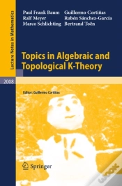 Capa do artigo Topics In Algebraic And Topological K-Theory