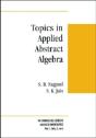 Topics In Appl Abstract Alg - Preview