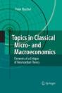 Topics In Classical Micro- And Macroeconomics - Preview