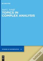Topics In Complex Analysis