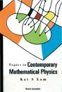 Topics In Contemporary Mathematical Physics - Preview