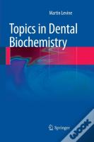 Topics In Dental Biochemistry