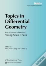 Topics In Differential Geometry