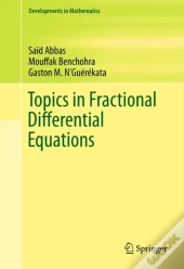 Topics In Fractional Differential Equations